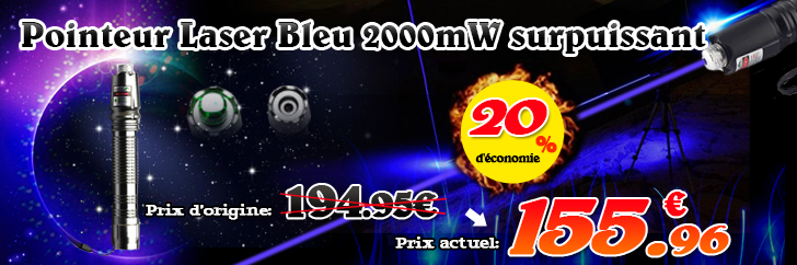 Pointeur laser bleu 2000mw pas cher